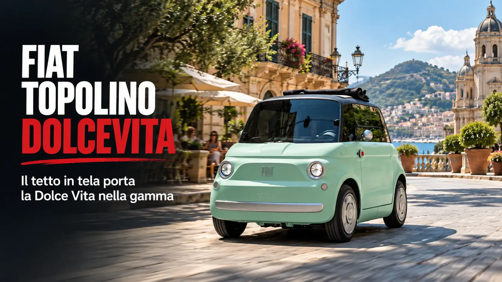 Fiat Topolino Dolcevita: il tetto in tela porta la Dolce Vita nella gamma
